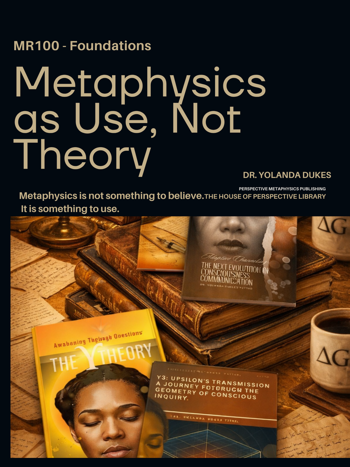 Metaphysics as Use, Not Theory: A Practical Foundation for Metaphysical Inquiry