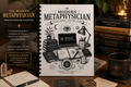 The Modern Metaphysician: A Guide to Inquiry, Scholarship, and the Pursuit of Understanding