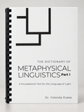 The Dictionary of Metaphysical Linguistics | PRINTED RESEARCH EDITION