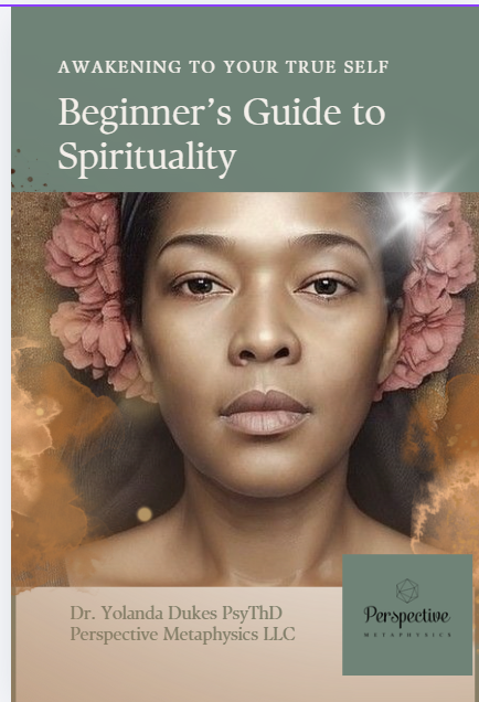 The Beginner's Guide to Spirituality: Awakening to Your True Self